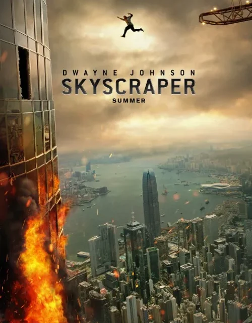 Skyscraper Filmi Konusu ve Oyuncuları