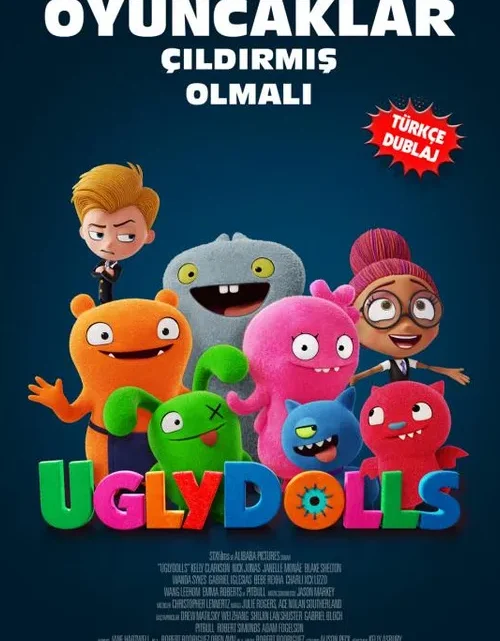 UglyDolls Filminin Konusu ve Karakterleri