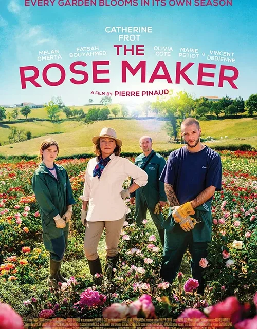 The Rose Maker La Fine Fleur Filmin Konusu ve Karakterleri